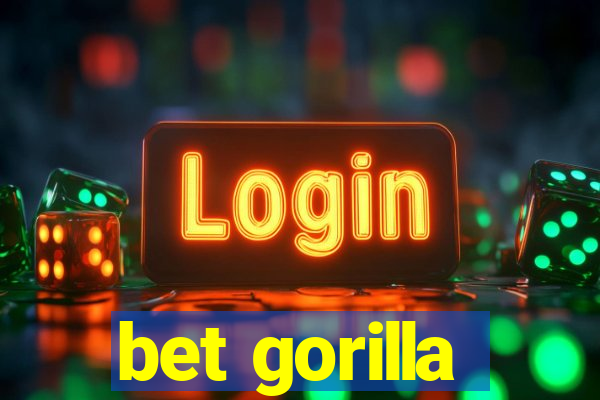 bet gorilla